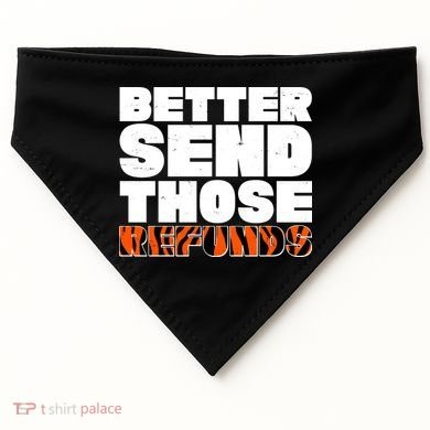 Better Send Those Refunds Cincinnati Football USA-Made Doggie Bandana