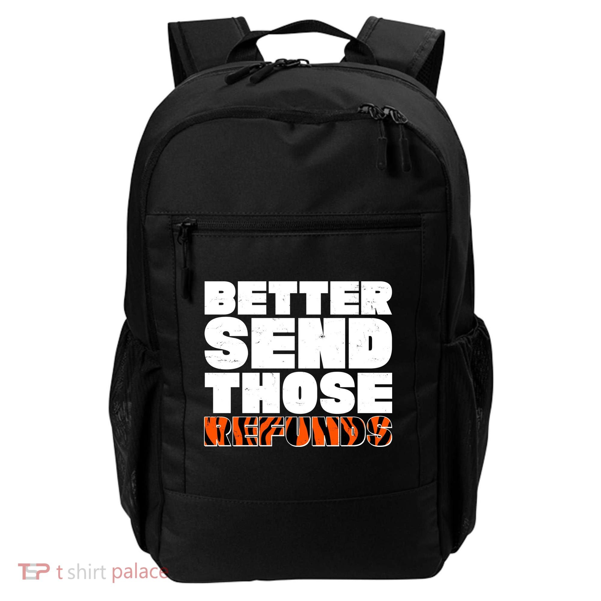 Better Send Those Refunds Cincinnati Football Backpack