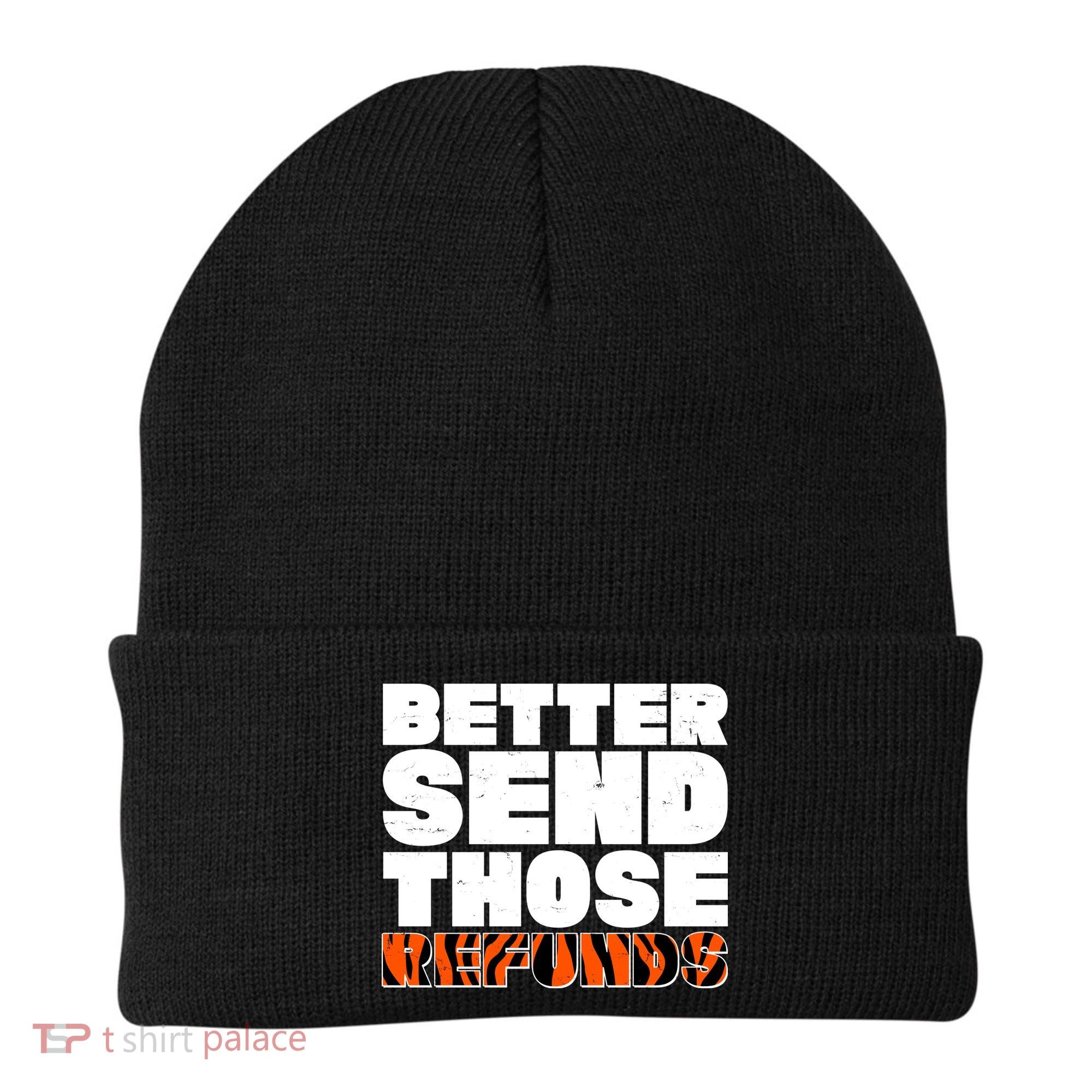 Better Send Those Refunds Cincinnati Football Beanie