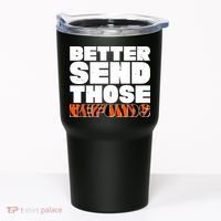 Better Send Those Refunds Cincinnati Football Tumbler thumb 0