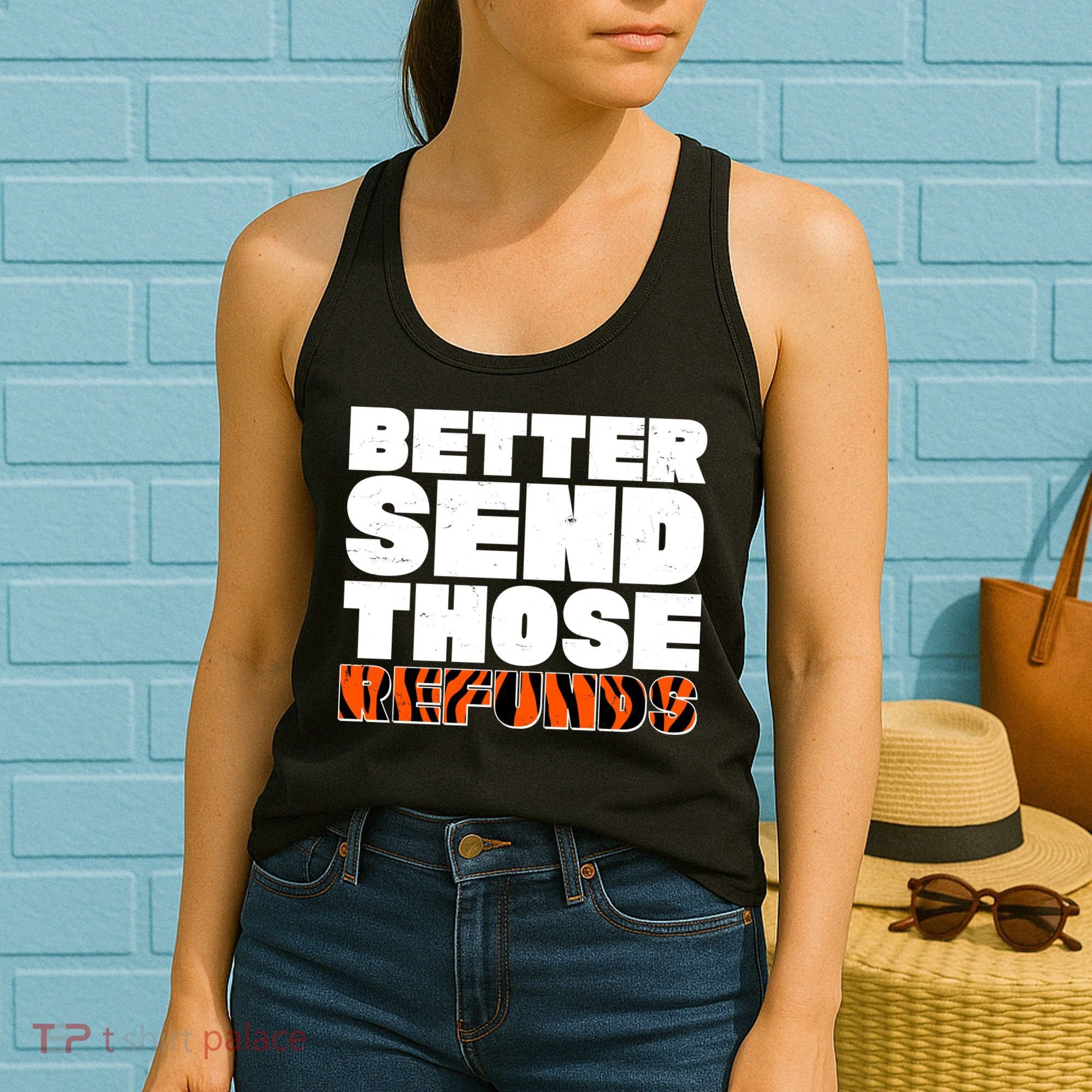 Better Send Those Refunds Cincinnati Football Women's Tank Top