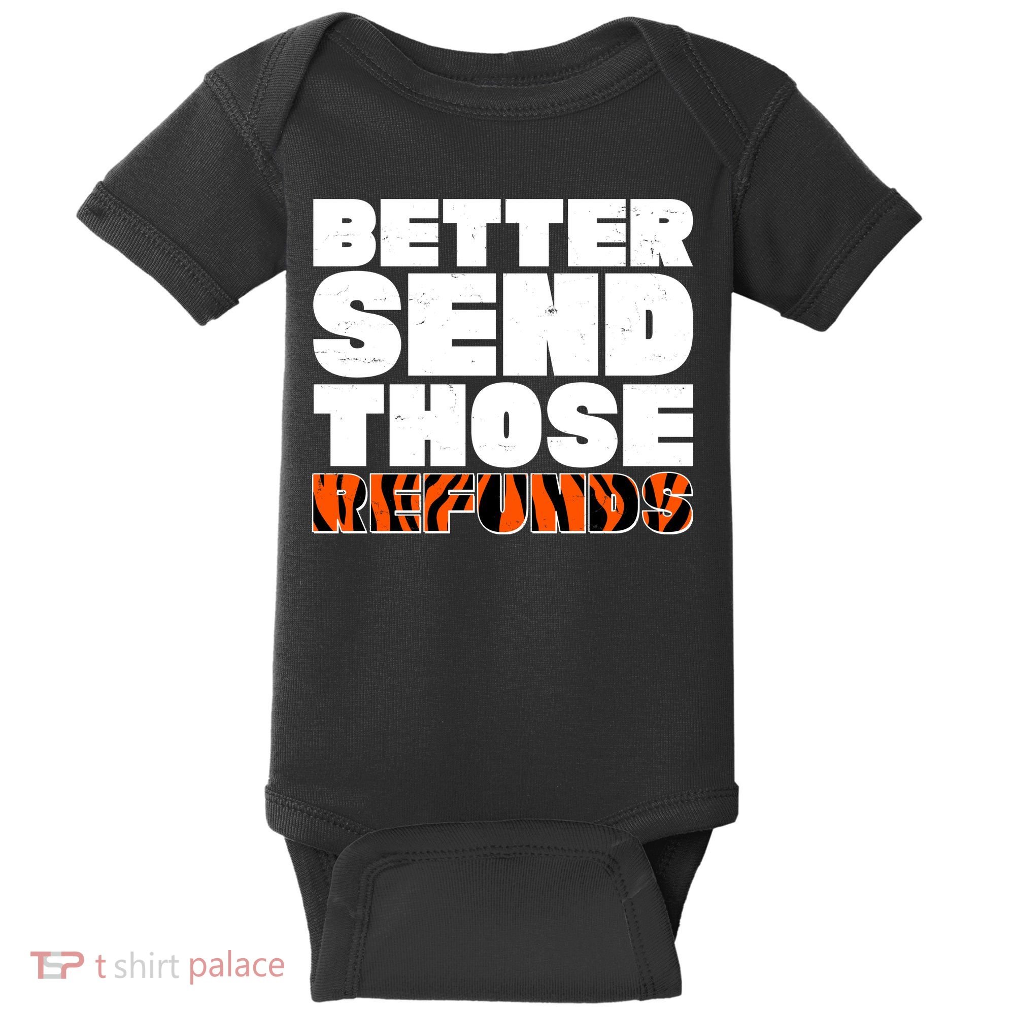 Better Send Those Refunds Cincinnati Football Baby Bodysuit