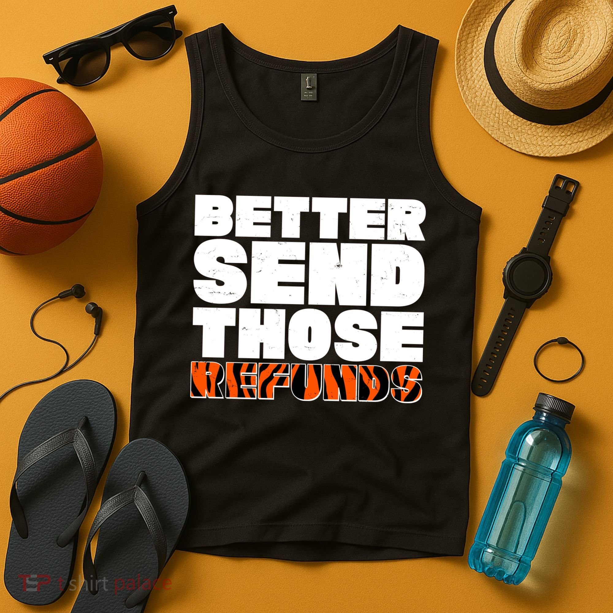 Better Send Those Refunds Cincinnati Football Tank Top