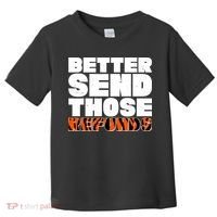 Better Send Those Refunds Cincinnati Football Toddler T-Shirt thumb 0