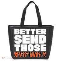 Better Send Those Refunds Cincinnati Football Tote Bag thumb 0