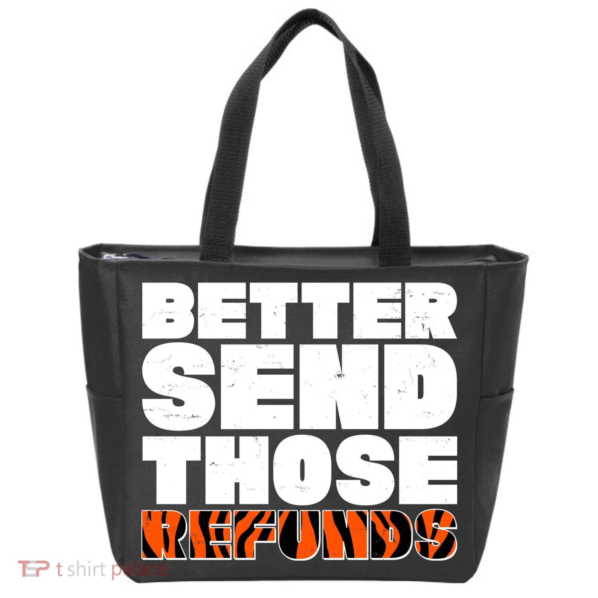 Better Send Those Refunds Cincinnati Football Tote Bag