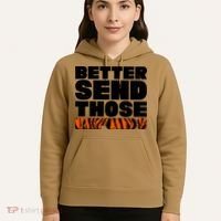 Better Send Those Refunds Cincinnati Football Hoodie thumb 5