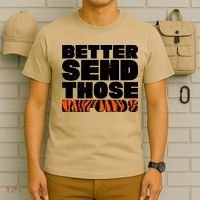 Better Send Those Refunds Cincinnati Football T-Shirt thumb 6