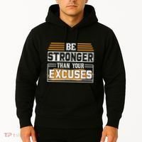 Be Stronger Than Your Excuses Hoodie thumb 2