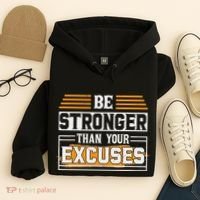 Be Stronger Than Your Excuses Hoodie thumb 4