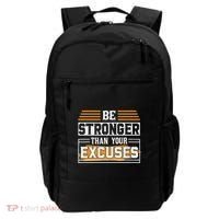 Be Stronger Than Your Excuses Backpack thumb 0