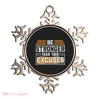 Be Stronger Than Your Excuses Ornament thumb 0