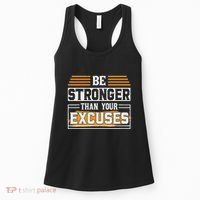 Be Stronger Than Your Excuses Women's Tank Top thumb 0