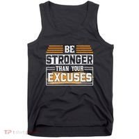 Be Stronger Than Your Excuses Tank Top thumb 0