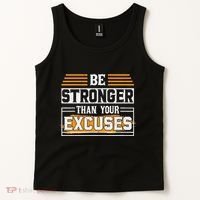 Be Stronger Than Your Excuses Tank Top thumb 2