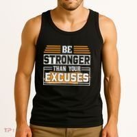 Be Stronger Than Your Excuses Tank Top thumb 3