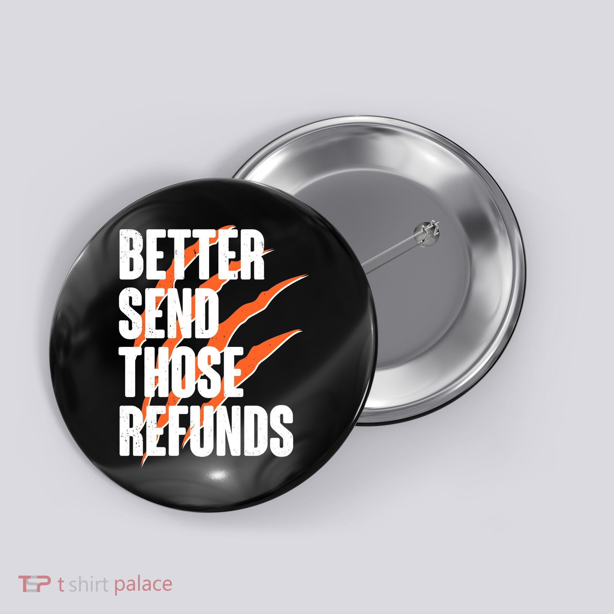 Better Send Those Refunds Cincinnati Football Claw Strike Button