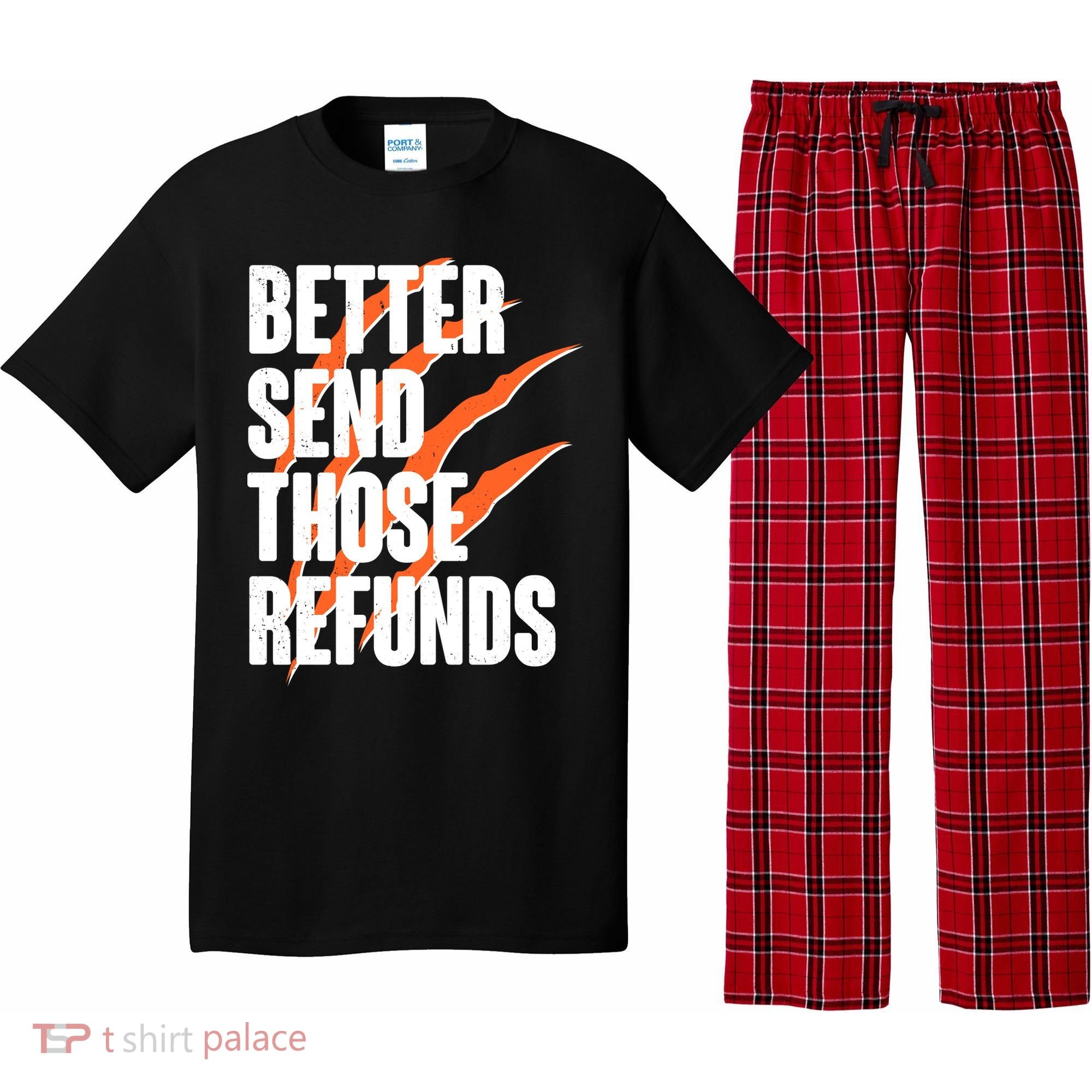 Better Send Those Refunds Cincinnati Football Claw Strike Pajama Set