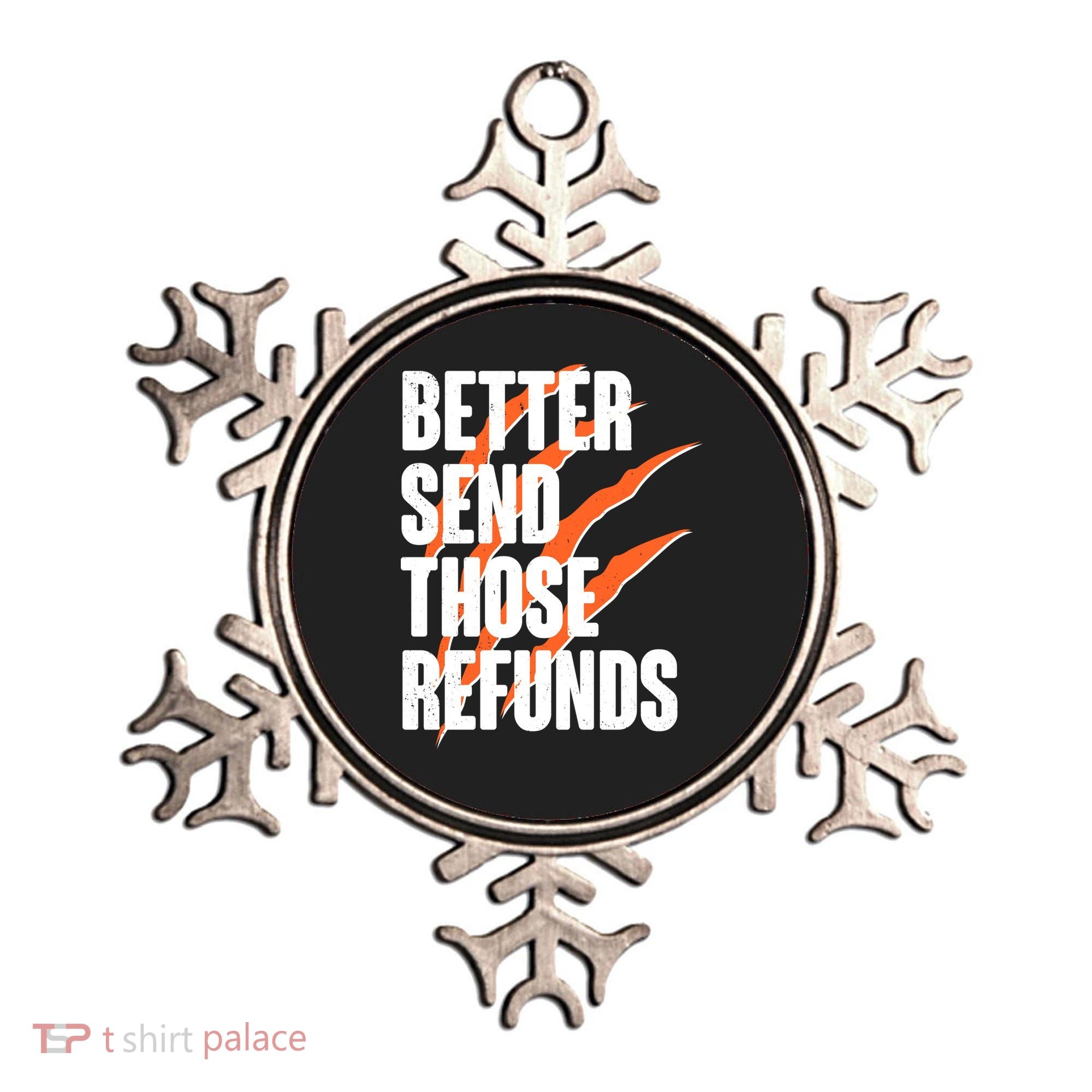 Better Send Those Refunds Cincinnati Football Claw Strike Ornament