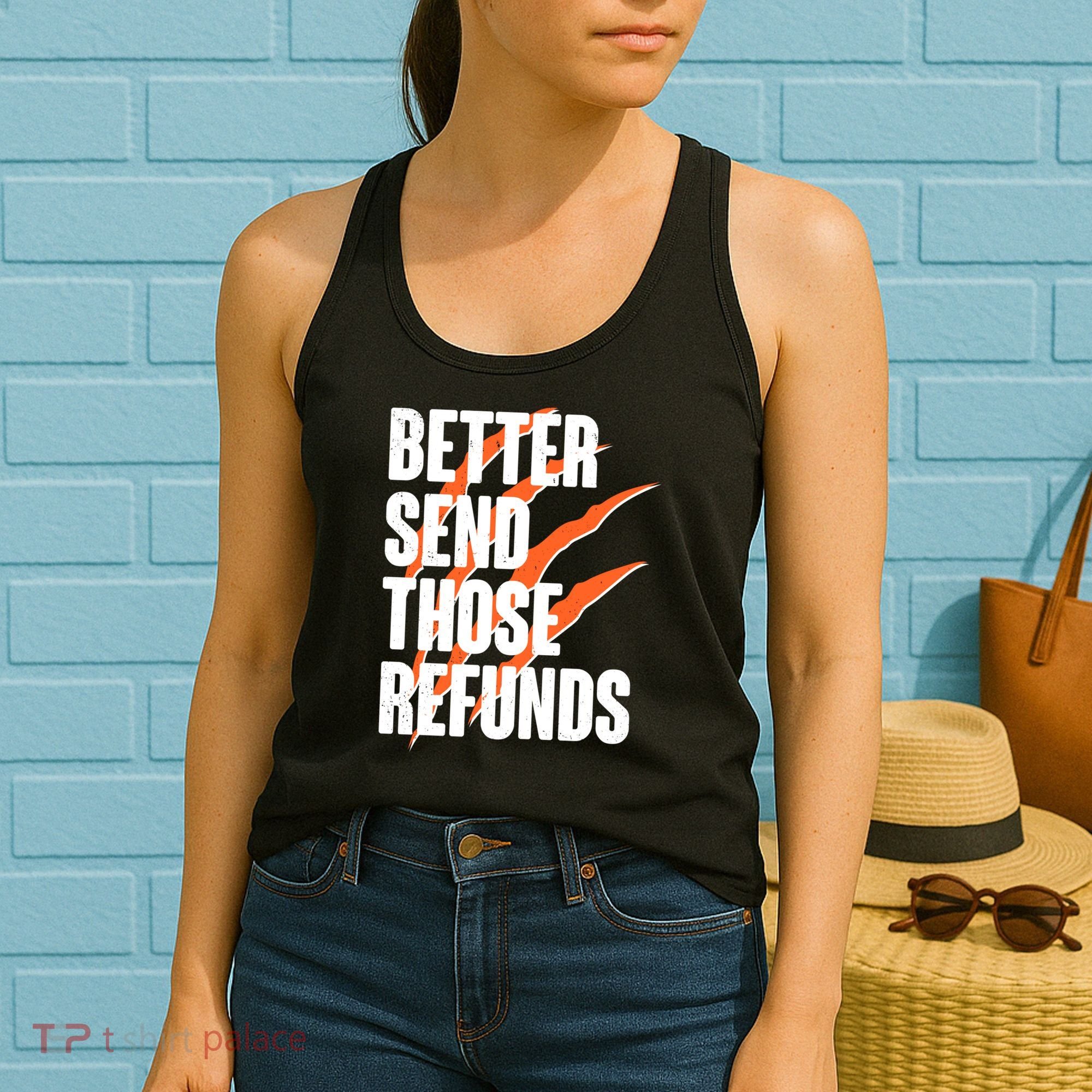 Better Send Those Refunds Cincinnati Football Claw Strike Women's Tank Top