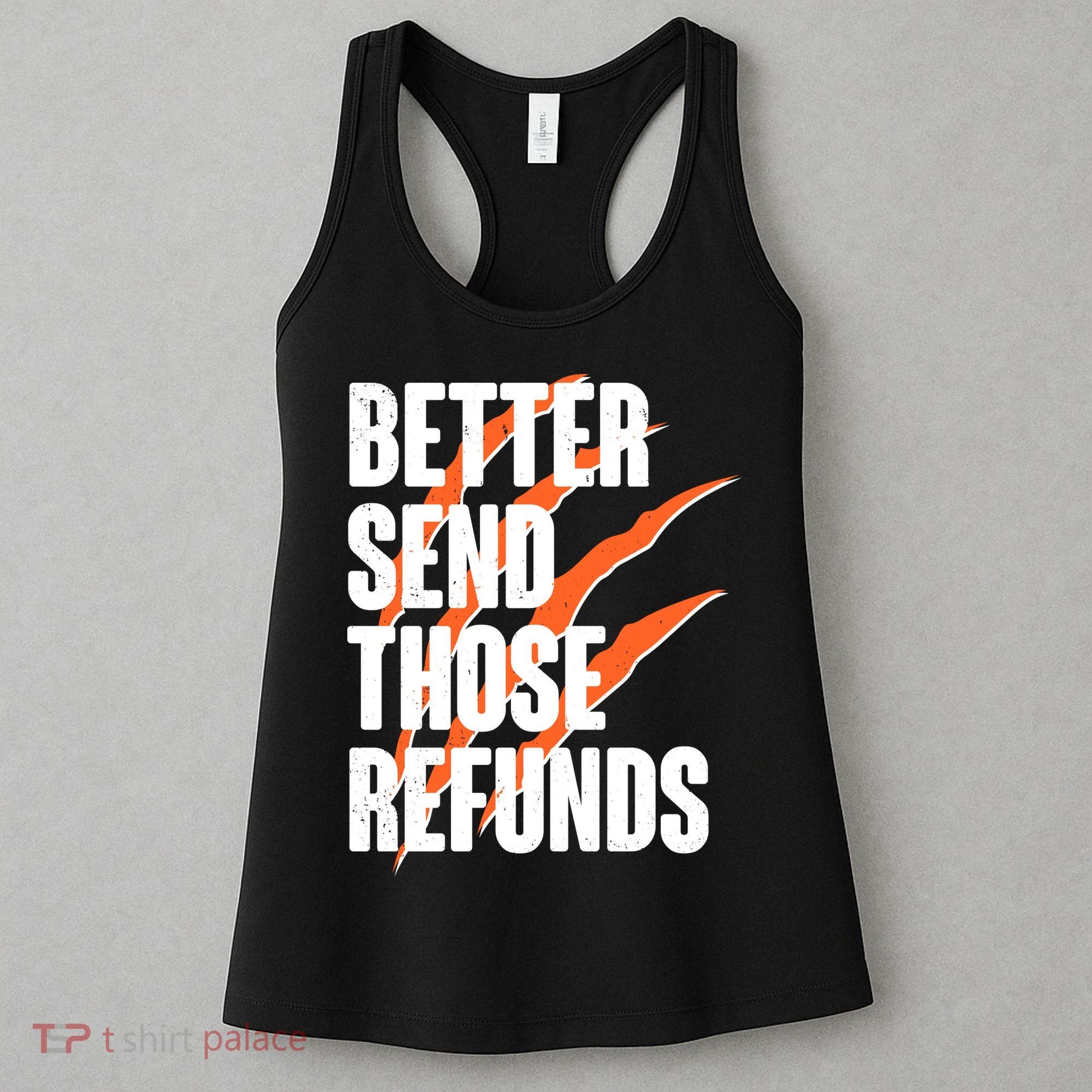 Better Send Those Refunds Cincinnati Football Claw Strike Women's Tank Top