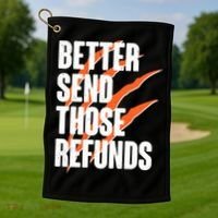 Better Send Those Refunds Cincinnati Football Claw Strike Golf Towel thumb 1