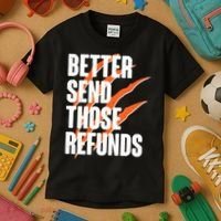 Better Send Those Refunds Cincinnati Football Claw Strike Kids T-Shirt thumb 3