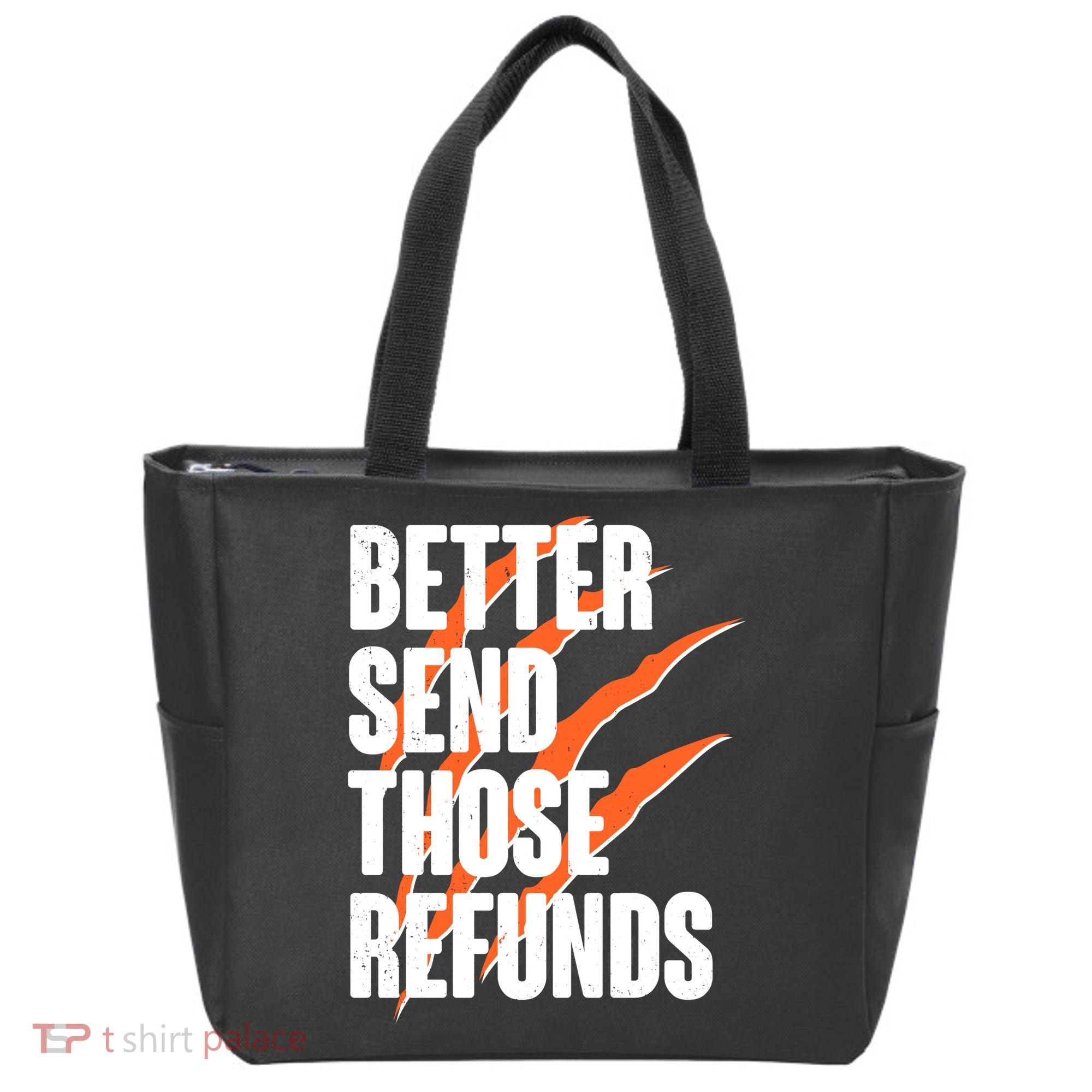 Better Send Those Refunds Cincinnati Football Claw Strike Tote Bag