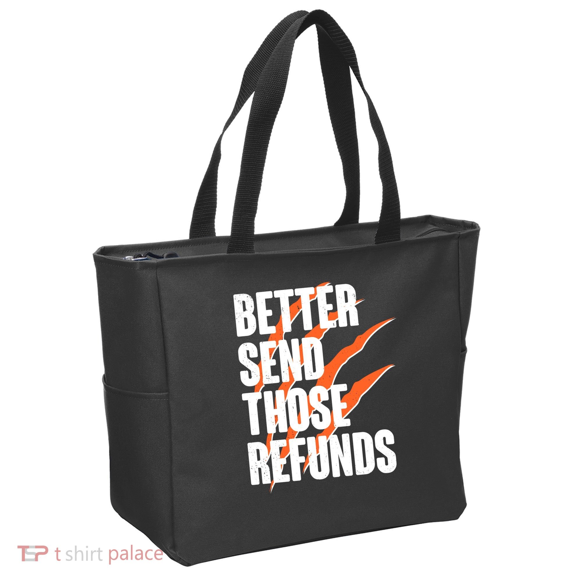 Better Send Those Refunds Cincinnati Football Claw Strike Tote Bag