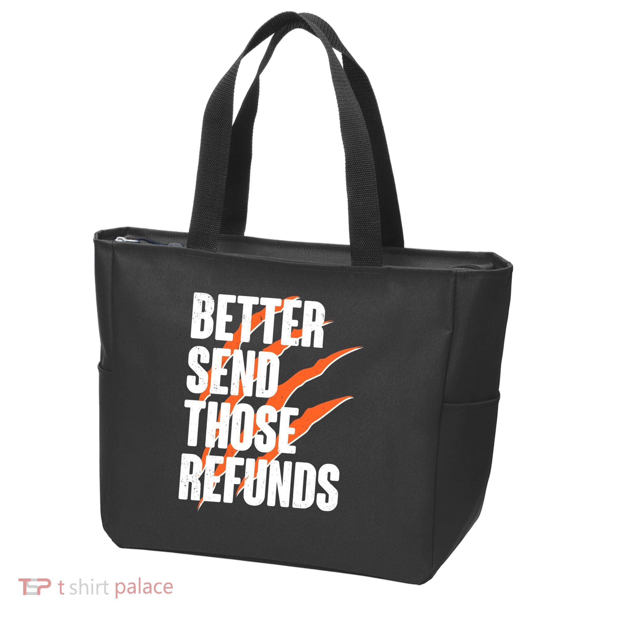 Better Send Those Refunds Cincinnati Football Claw Strike Tote Bag