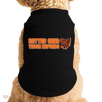 Better Send Those Refunds Cincinnati Ohio Football Doggie Tank
