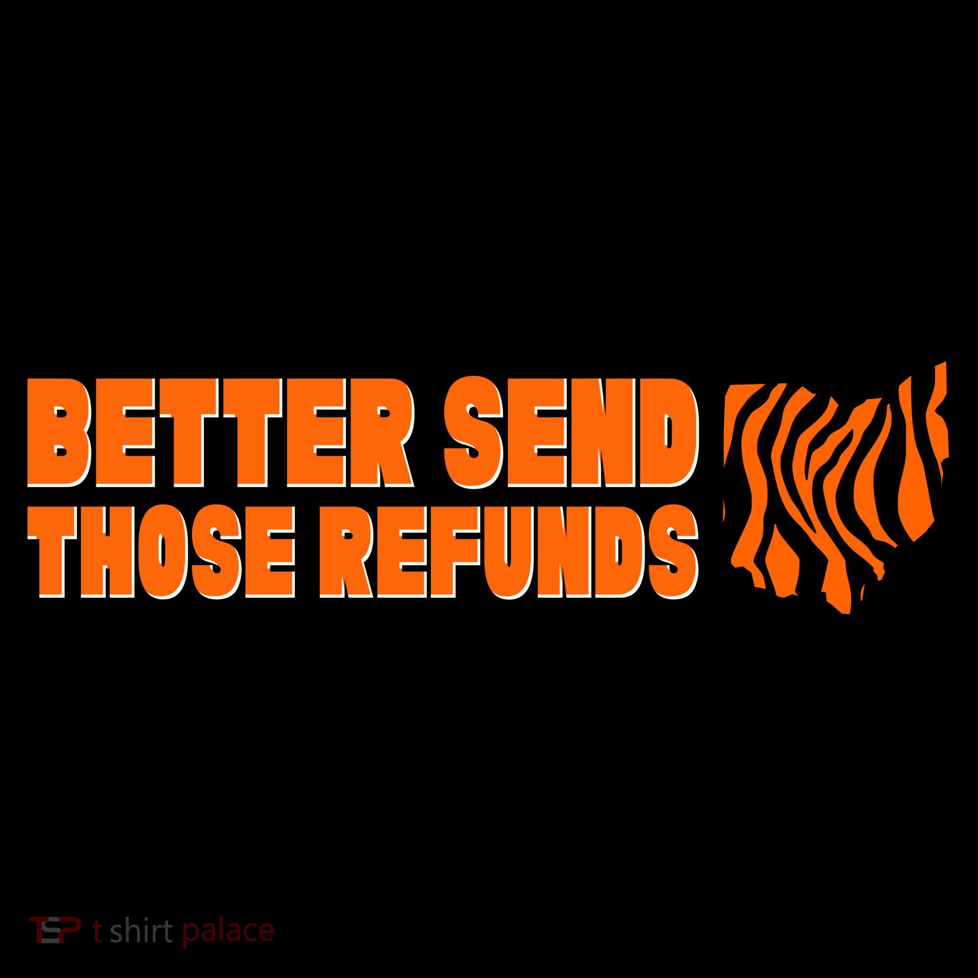 Better Send Those Refunds Cincinnati Ohio Football Coffee Mug
