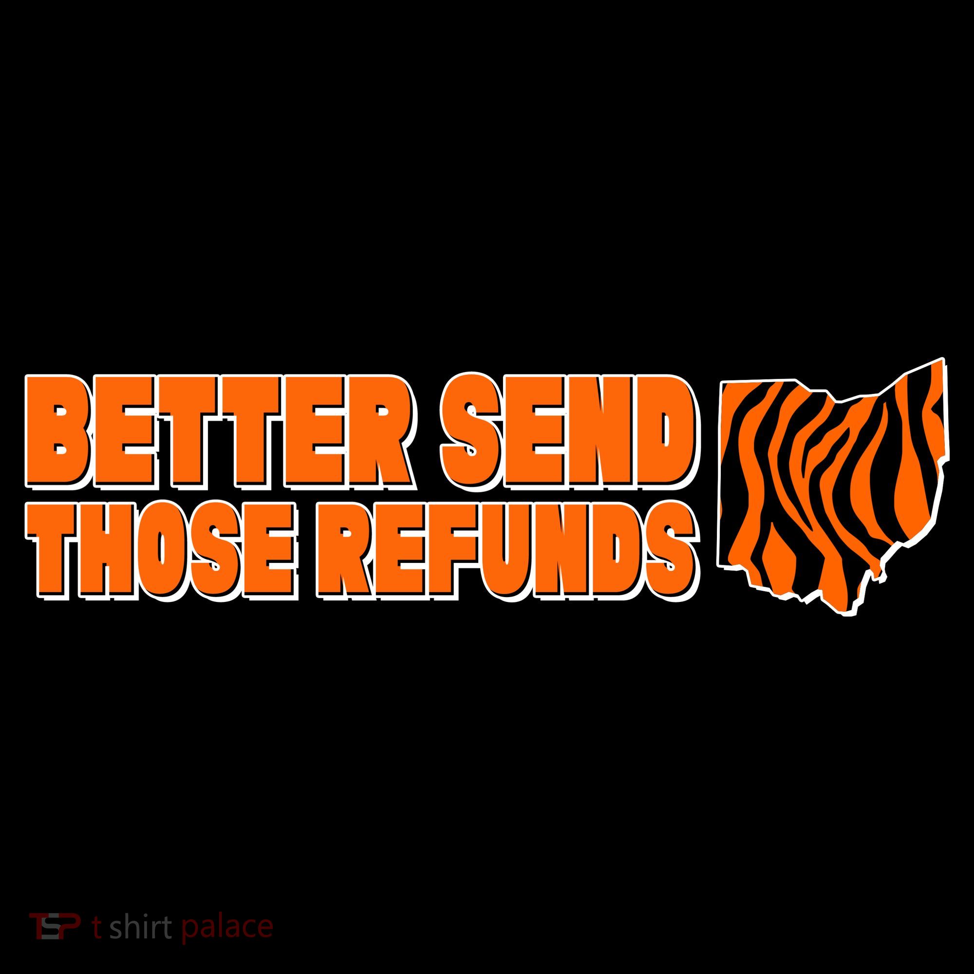 Better Send Those Refunds Cincinnati Ohio Football Women's Hoodie