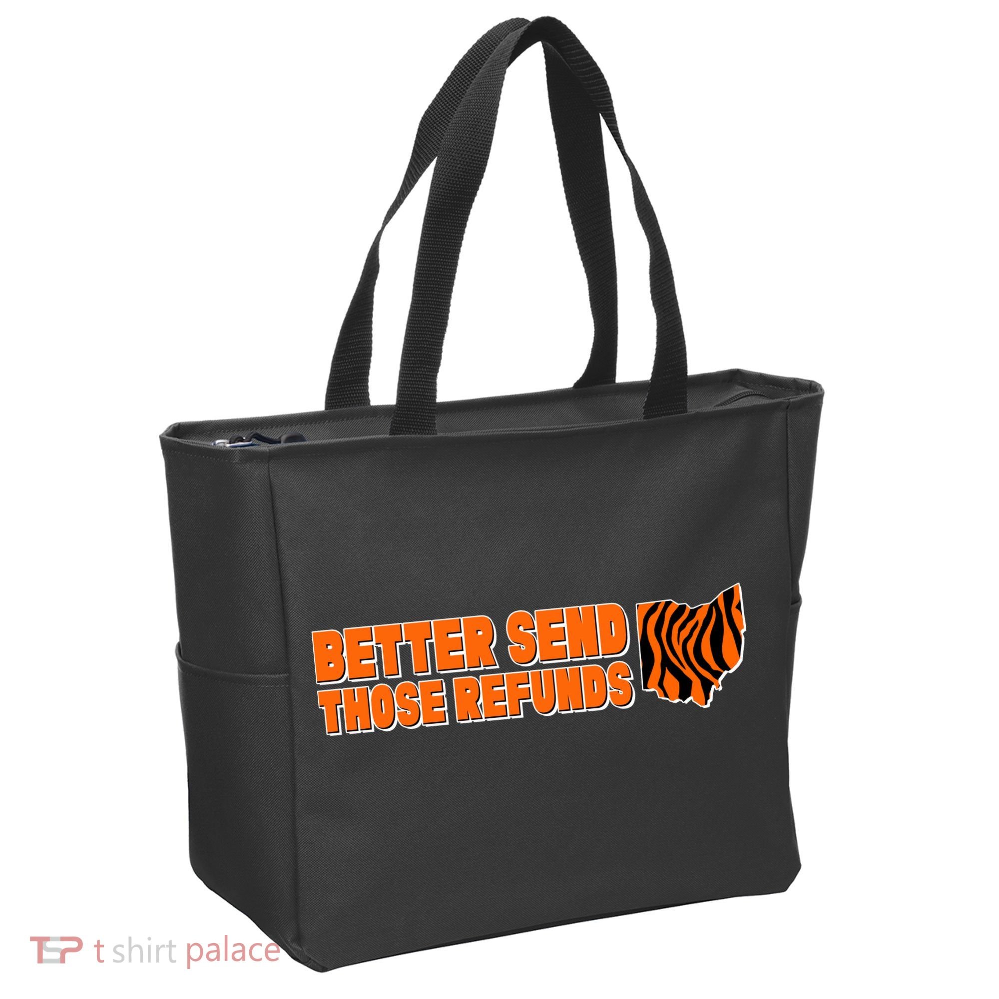 Better Send Those Refunds Cincinnati Ohio Football Tote Bag