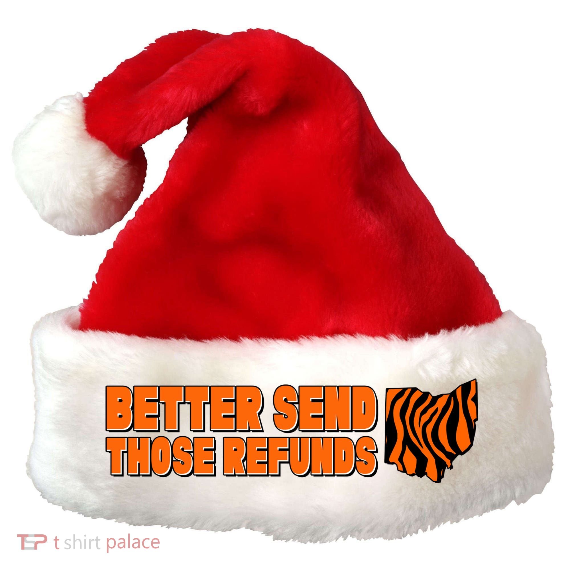 Better Send Those Refunds Cincinnati Ohio Football Santa Hat