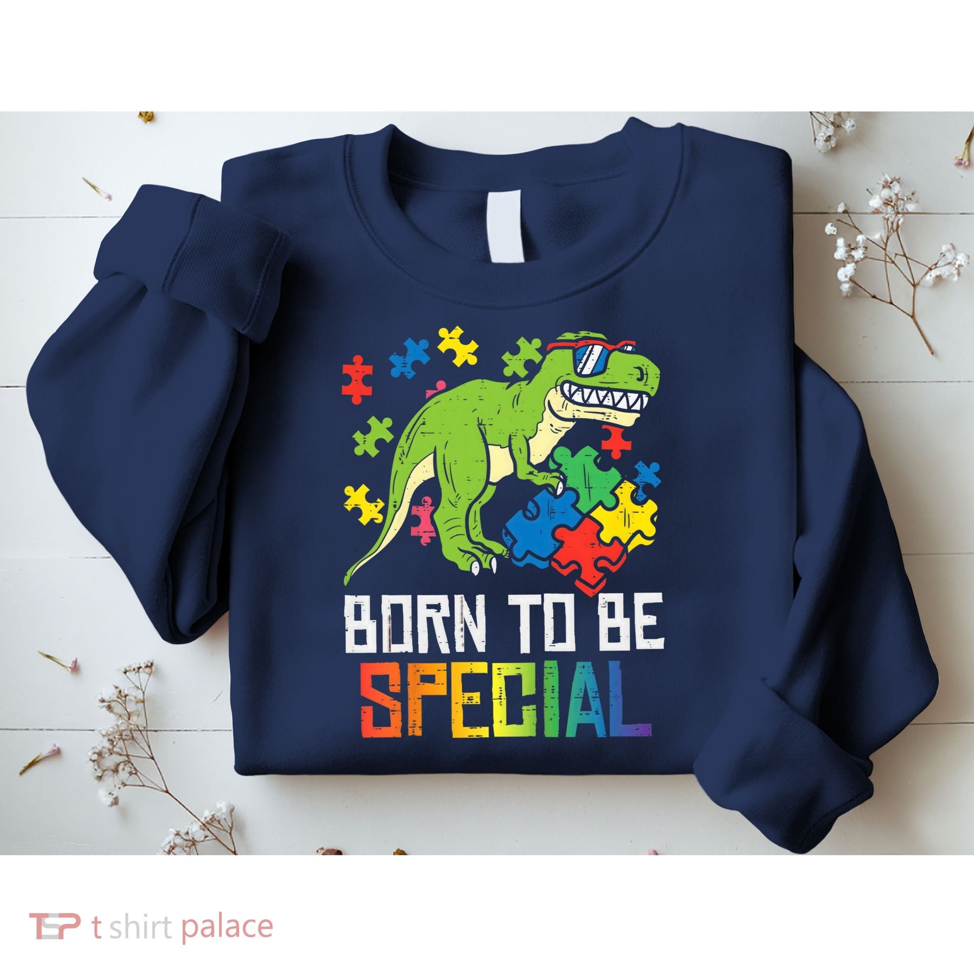Born Special Trex Puzzle Dino Boy Autism Awareness Sweatshirt