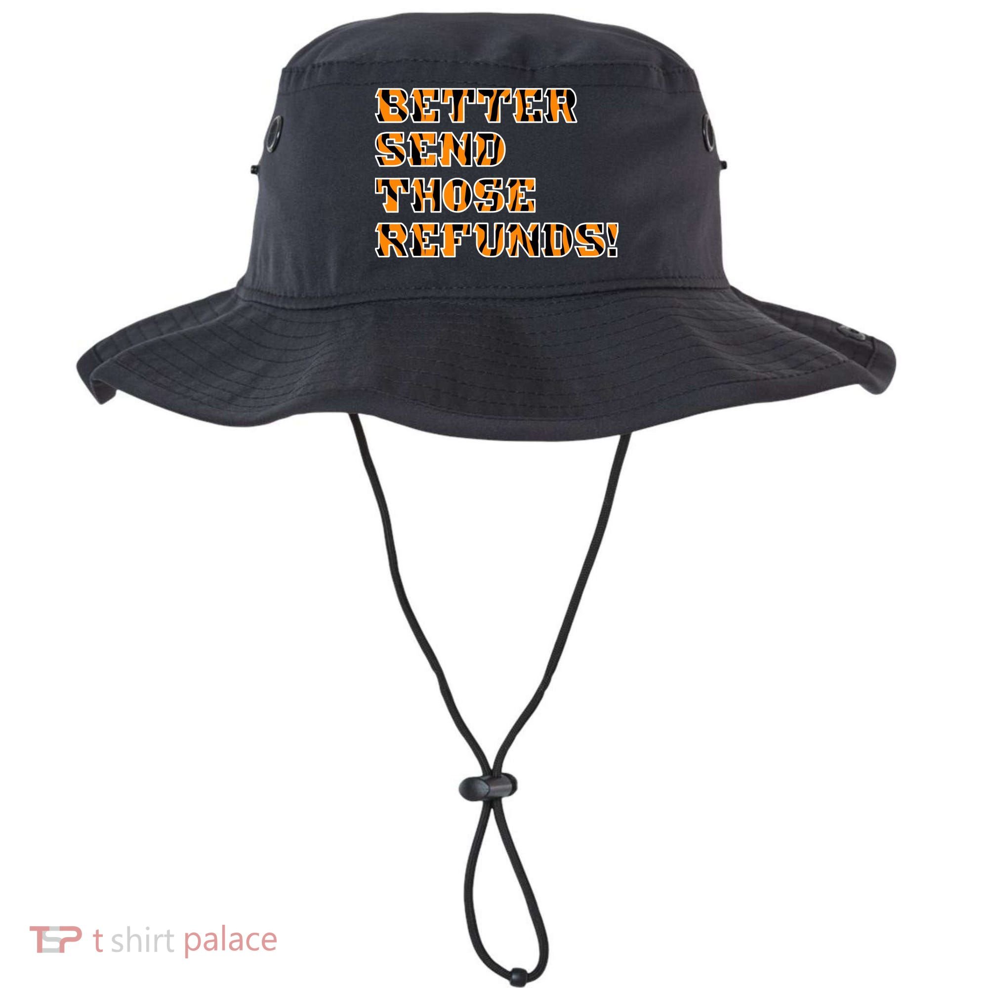Better Send Those Refunds Cincinnati Funny Football Fan Bucket Hat