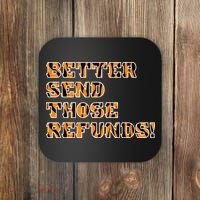 Better Send Those Refunds Cincinnati Funny Football Fan Coaster thumb 0
