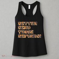 Better Send Those Refunds Cincinnati Funny Football Fan Women's Tank Top thumb 3