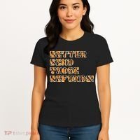 Better Send Those Refunds Cincinnati Funny Football Fan Women's T-Shirt thumb 4