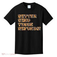 Better Send Those Refunds Cincinnati Funny Football Fan Kids T-Shirt thumb 0