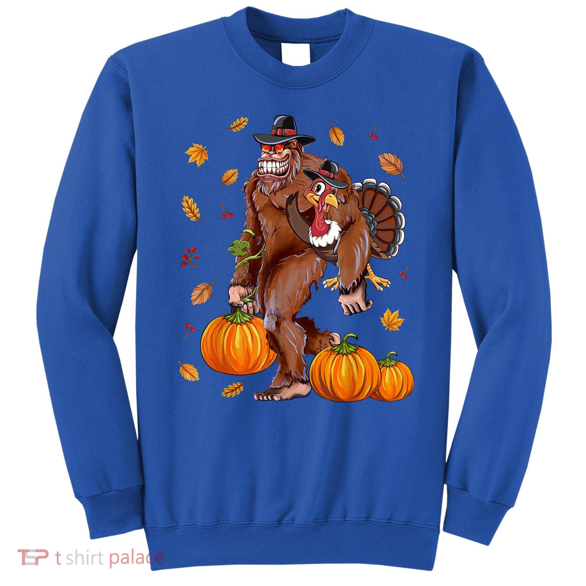 Bigfoot Sasquatch Turkey Pumpkin Happy Thanksgiving Day Sweatshirt
