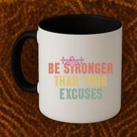Be Stronger Than Your Excuses Gym Motivational Retro Funny Gift Cute Gift Coffee Mug thumb 2