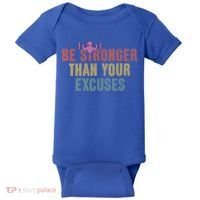 Be Stronger Than Your Excuses Gym Motivational Retro Funny Gift Cute Gift Baby Bodysuit thumb 0
