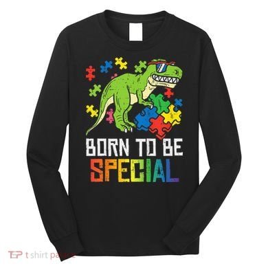 Born Special Trex Puzzle Dino Autism Awareness Long Sleeve Shirt