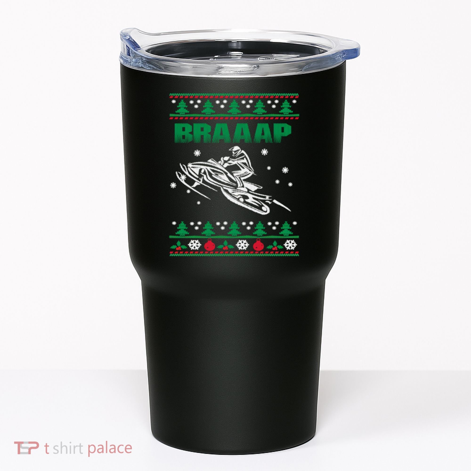 Braaap Snowmobiling Ugly Christmas Tumbler
