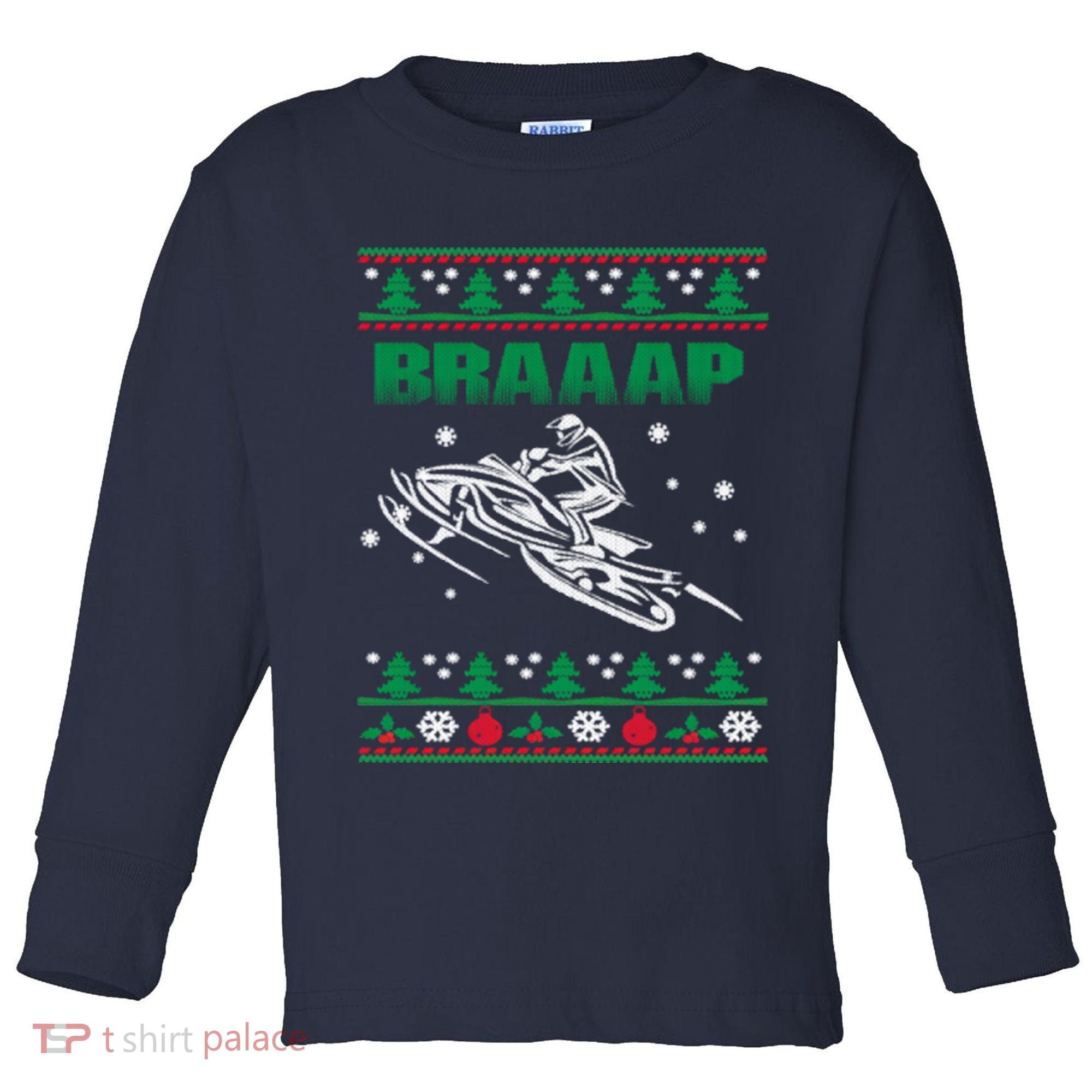 Braaap Snowmobiling Ugly Christmas Toddler Long Sleeve Shirt