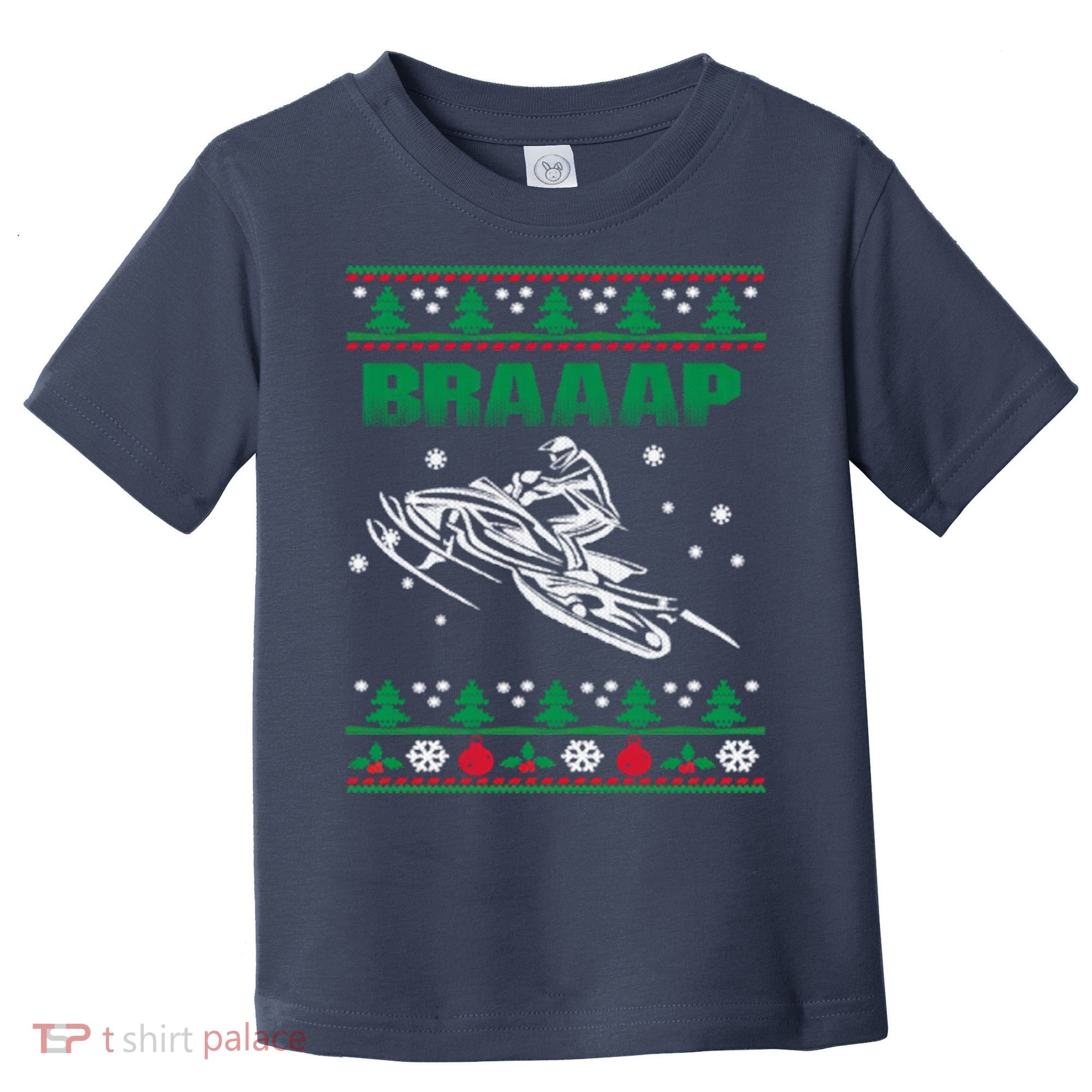 Braaap Snowmobiling Ugly Christmas Toddler T-Shirt