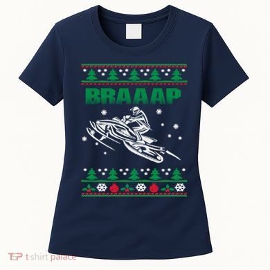 Braaap Snowmobiling Ugly Christmas Women's T-Shirt