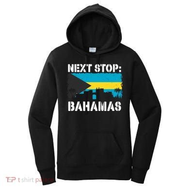 Bahamas Summer Vacation Trip Next Stop Vacay Vibes Souvenir Gift Women's Hoodie